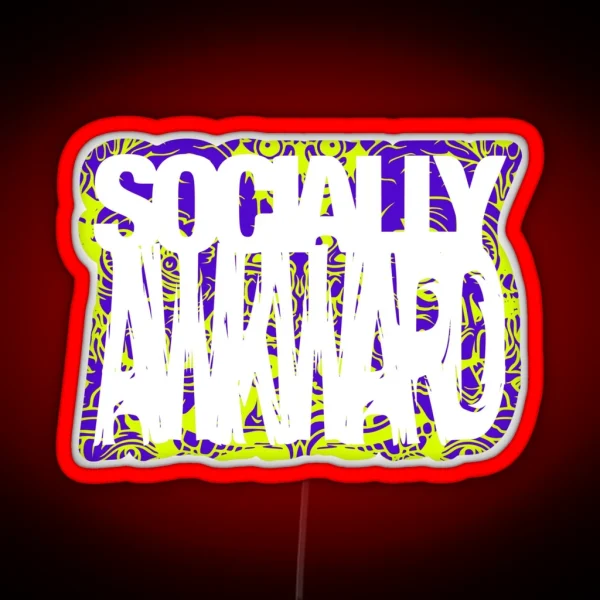 Socially Awkward Outline RGB Neon Sign
