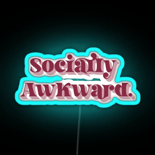 Socially Awkward RGB Neon Sign