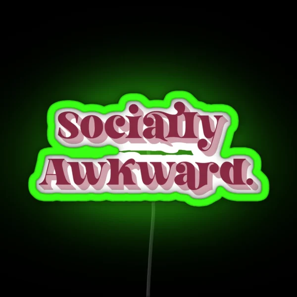Socially Awkward RGB Neon Sign