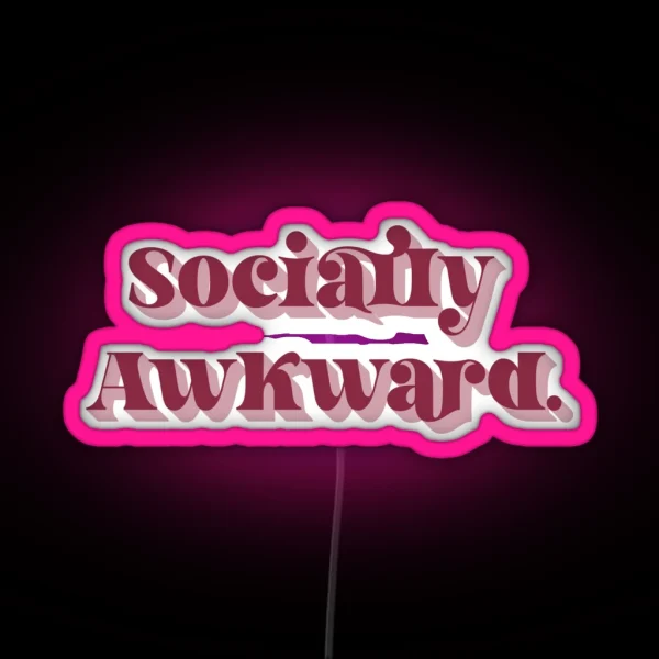 Socially Awkward RGB Neon Sign