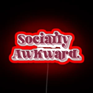 Socially Awkward RGB Neon Sign