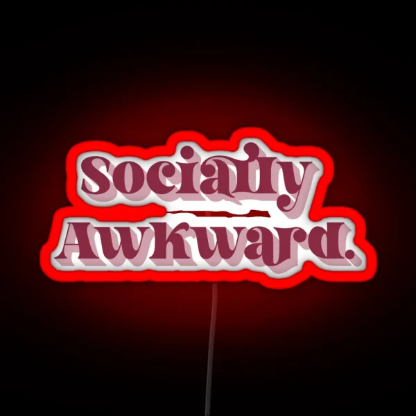 Socially Awkward RGB Neon Sign