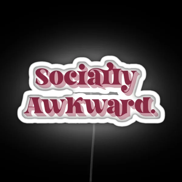 Socially Awkward RGB Neon Sign