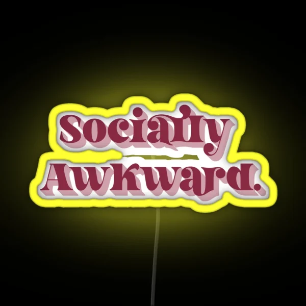 Socially Awkward RGB Neon Sign