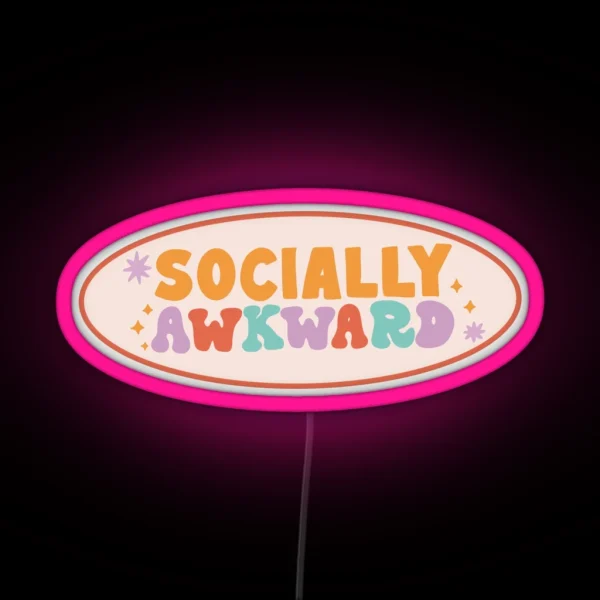 Socially Awkward RGB Neon Sign