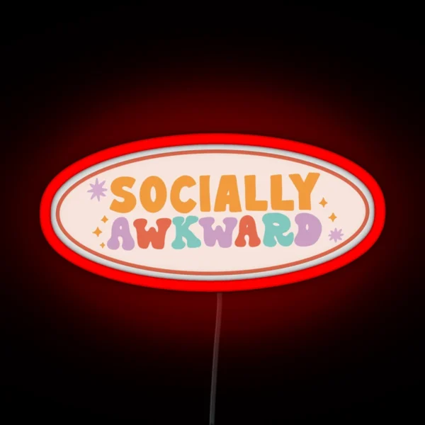 Socially Awkward RGB Neon Sign