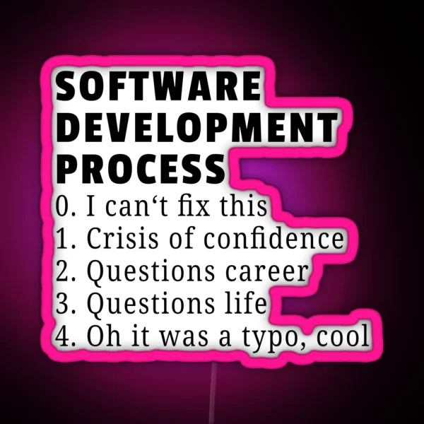 Software Development Process RGB Neon Sign