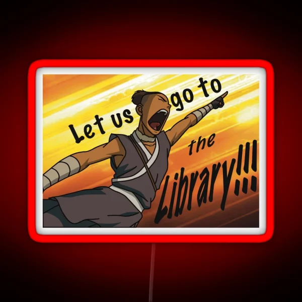 Sokka Going To The LIBRARY RGB Neon Sign
