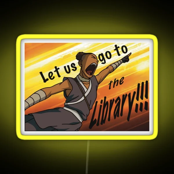 Sokka Going To The LIBRARY RGB Neon Sign