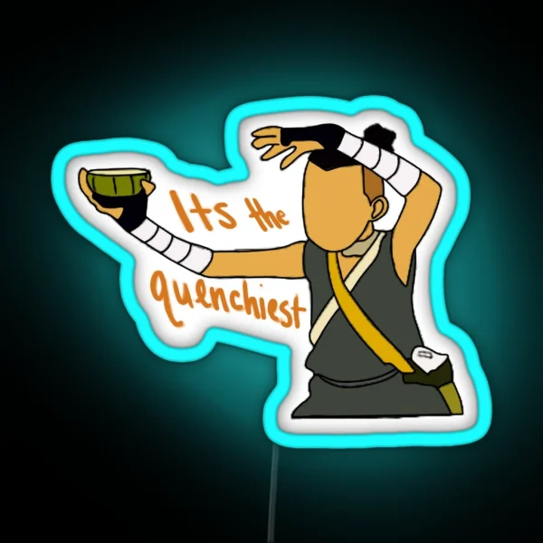 Sokka It S The Quenchiest RGB Neon Sign