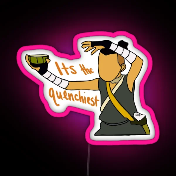 Sokka It S The Quenchiest RGB Neon Sign
