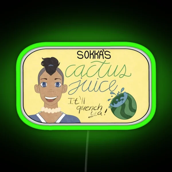 Sokka S Ad Campaign For His Cactus Juice RGB Neon Sign