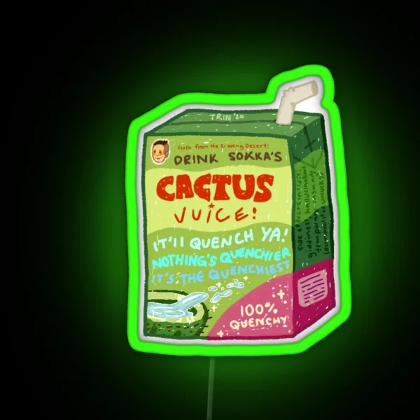 Sokka S Cactus Juice RGB Neon Sign