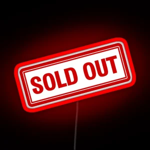 SOLD OUT RGB Neon Sign