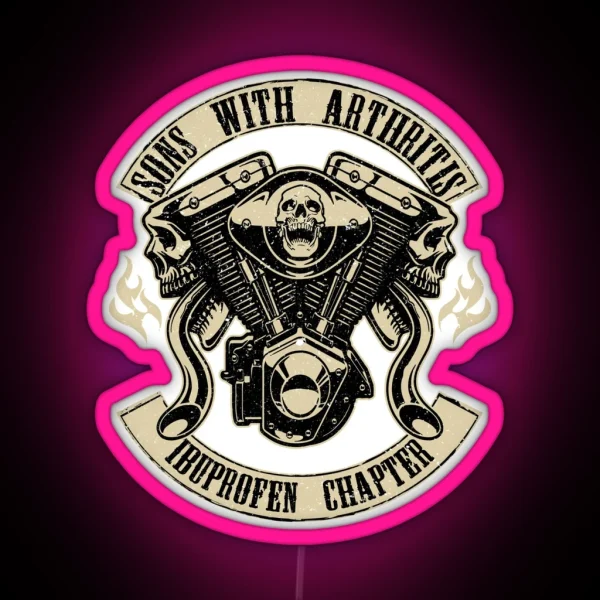 Sons With Arthritis Ibuprofen Chapter RGB Neon Sign