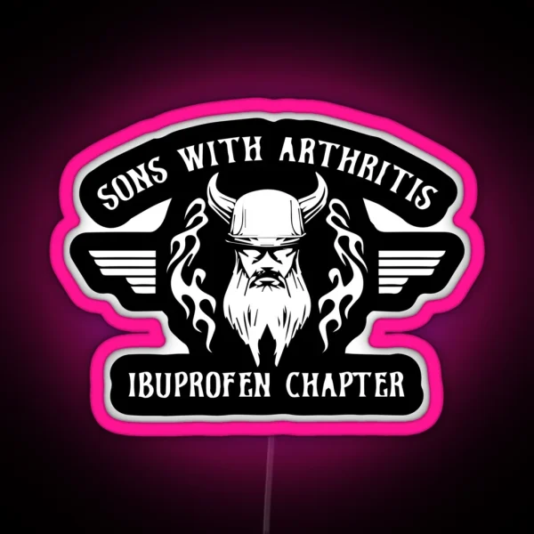 Sons With Arthritis Ibuprofen Chapter RGB Neon Sign