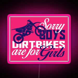 Sorry Boys Dirtbike For Girls RGB Neon Sign