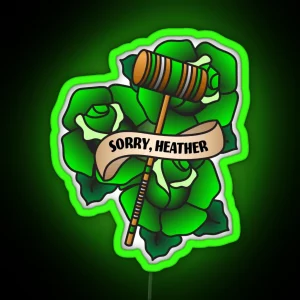 Sorry Heather RGB Neon Sign