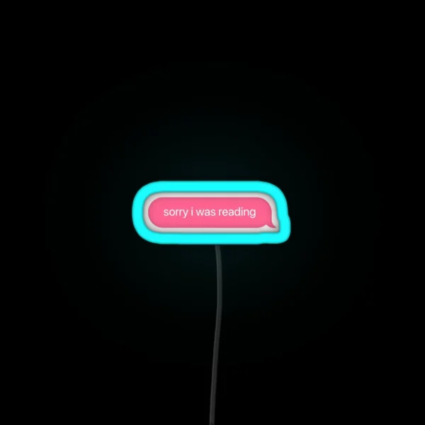 Sorry I Was Reading RGB Neon Sign