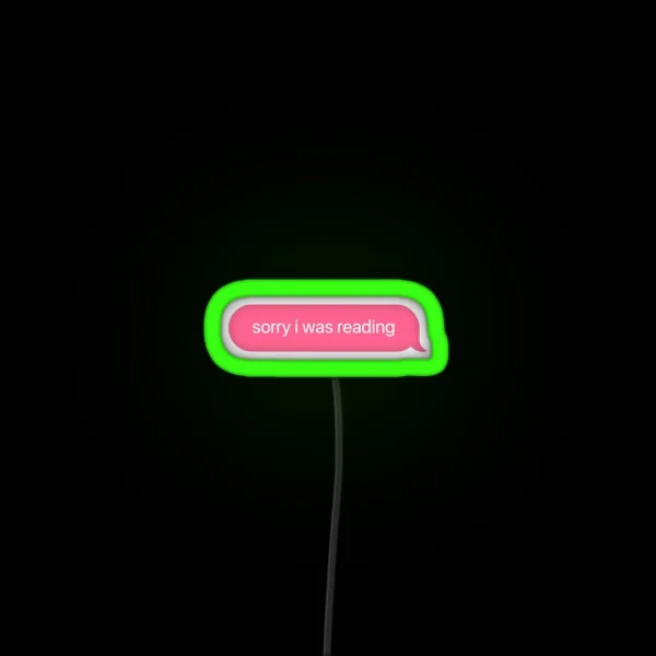 Sorry I Was Reading RGB Neon Sign
