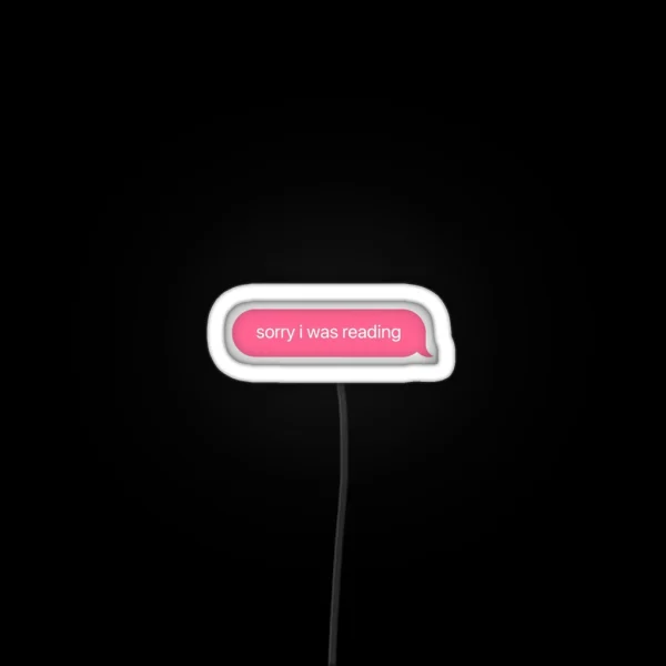 Sorry I Was Reading RGB Neon Sign