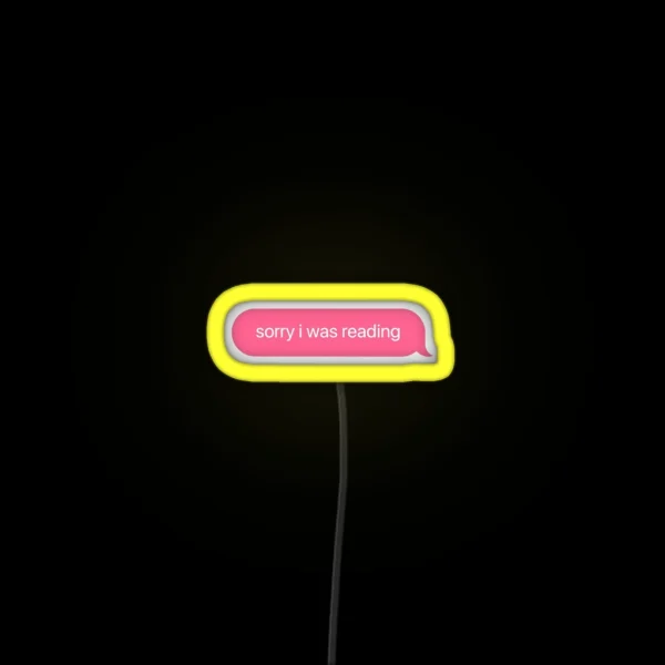 Sorry I Was Reading RGB Neon Sign