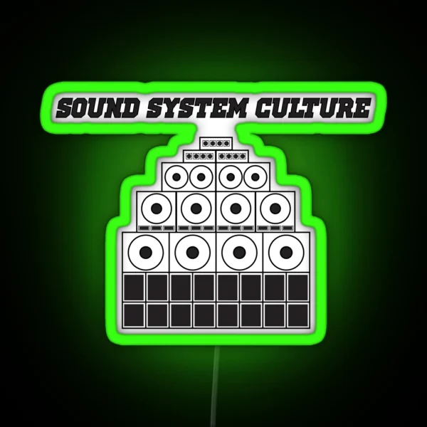 Sound System Culture RGB Neon Sign