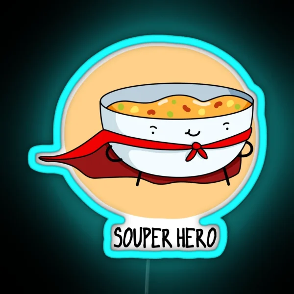 Souper Hero Funny Soup Puns RGB Neon Sign