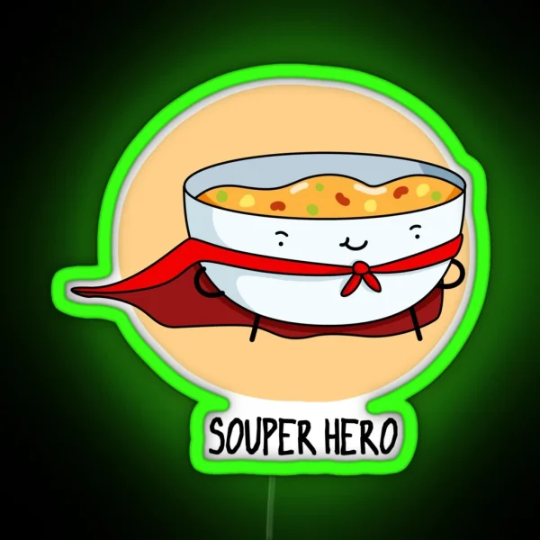 Souper Hero Funny Soup Puns RGB Neon Sign