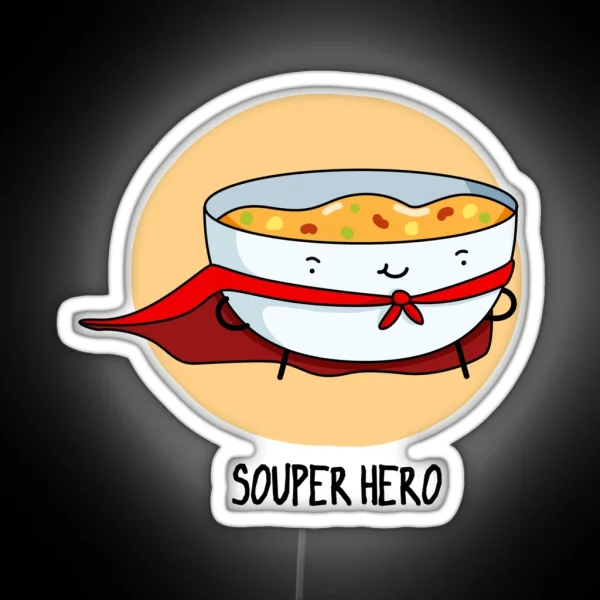 Souper Hero Funny Soup Puns RGB Neon Sign