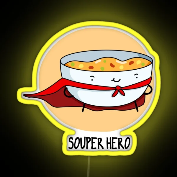 Souper Hero Funny Soup Puns RGB Neon Sign