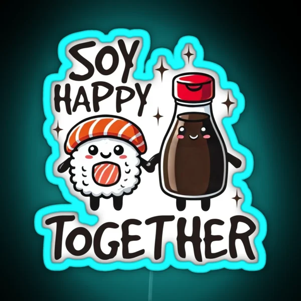 Soy Happy Together RGB Neon Sign