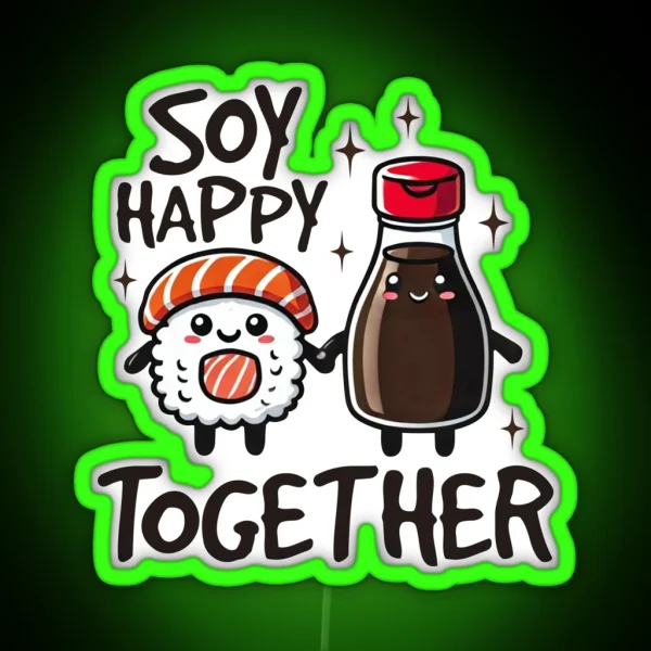 Soy Happy Together RGB Neon Sign