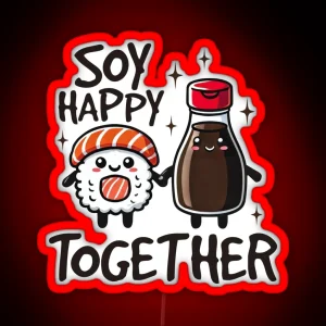 Soy Happy Together RGB Neon Sign
