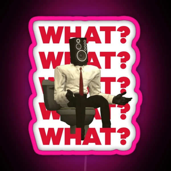 Speaker Man Says What Skibidi Toilet RGB Neon Sign