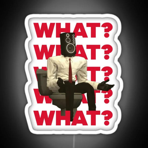 Speaker Man Says What Skibidi Toilet RGB Neon Sign