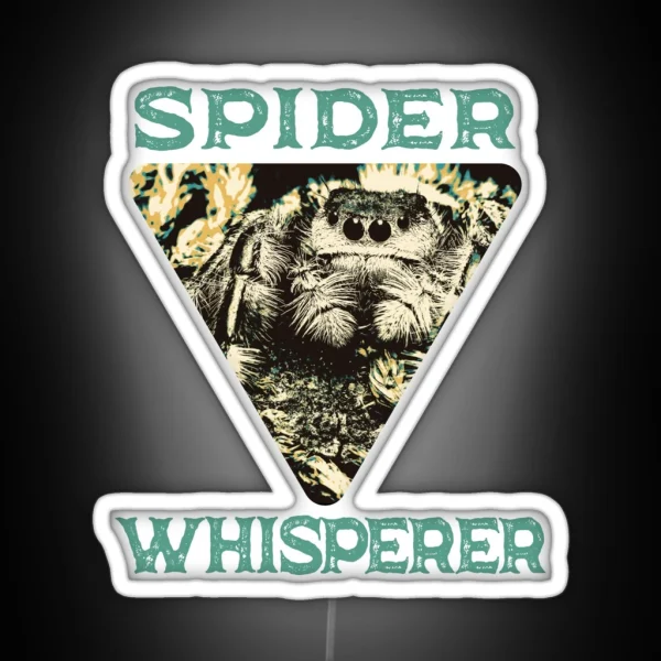 Spider Whisperer Spider Lover RGB Neon Sign