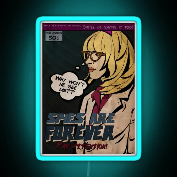 Spies Are Forever Pay Attention RGB Neon Sign