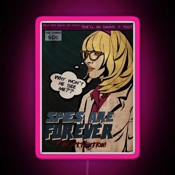 Spies Are Forever Pay Attention RGB Neon Sign
