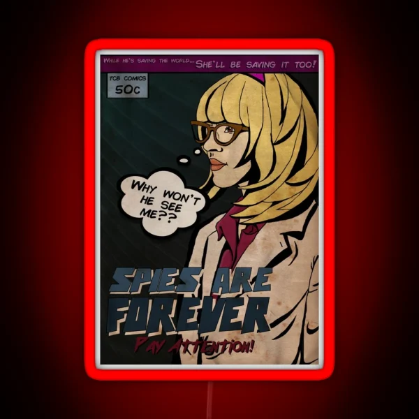 Spies Are Forever Pay Attention RGB Neon Sign