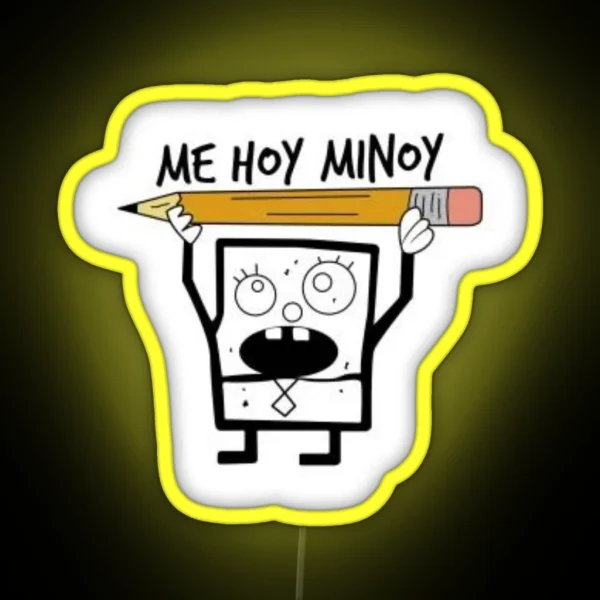 Spongebob Me Hoy Minoy RGB Neon Sign