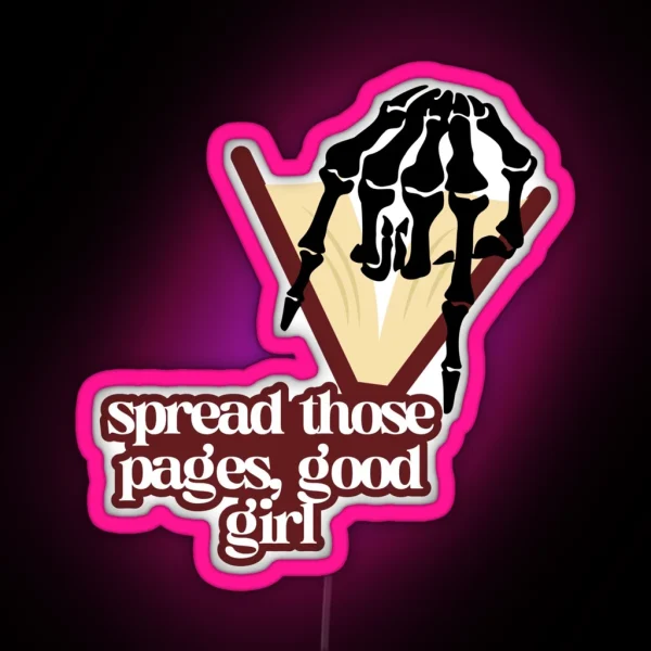 Spread Those Pages RGB Neon Sign