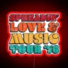 Neon sign reading 'Spreadin' Love and Music Tour 76' in bold, colorful letters.