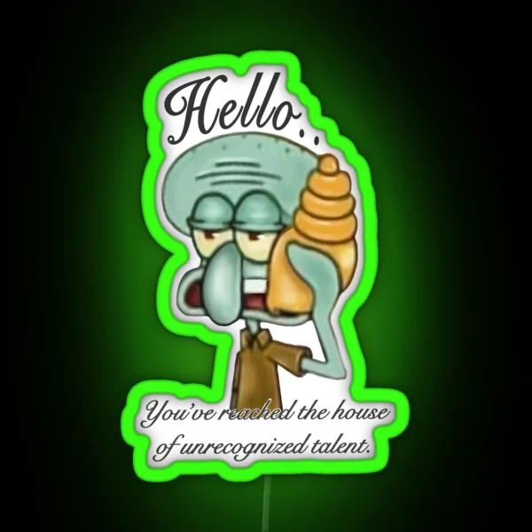Squidward Unrecognized Talent RGB Neon Sign