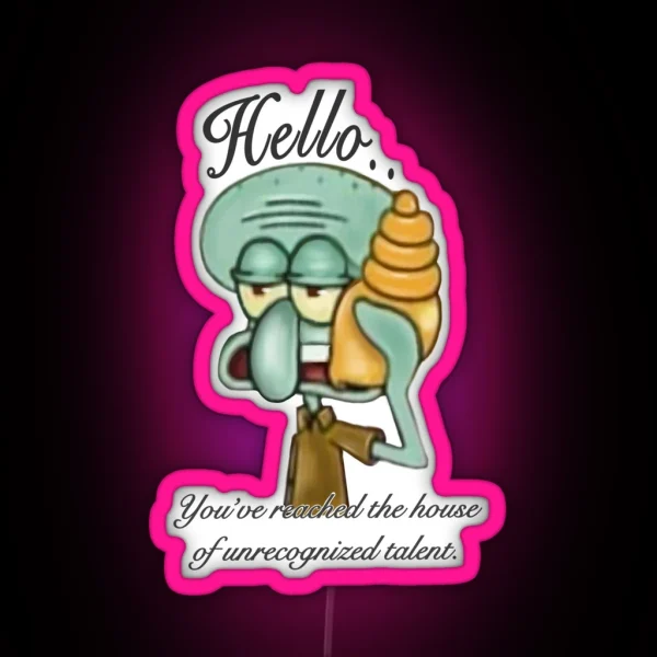 Squidward Unrecognized Talent RGB Neon Sign
