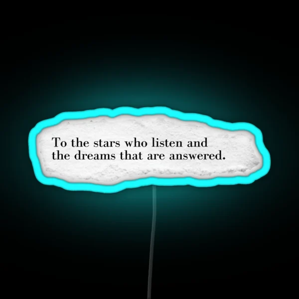 Stars And Dreams A Court Of Mist And Fury Quote RGB Neon Sign