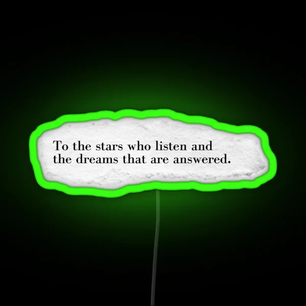 Stars And Dreams A Court Of Mist And Fury Quote RGB Neon Sign