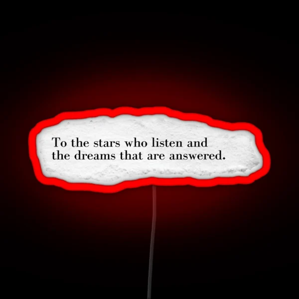 Stars And Dreams A Court Of Mist And Fury Quote RGB Neon Sign