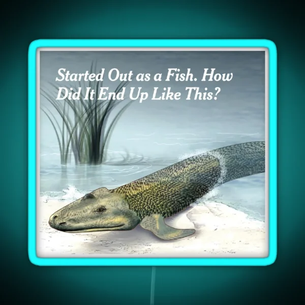 Started Out As A Fish How Did It End Up Like This RGB Neon Sign