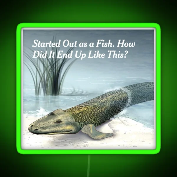 Started Out As A Fish How Did It End Up Like This RGB Neon Sign